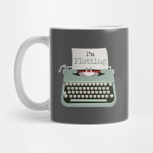 I'm plotting against you typewriter Mug